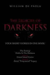 The Legacies of Darkness