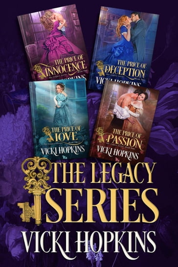 The Legacy Series (Books 1, 2, 3, and 4) - Vicki Hopkins
