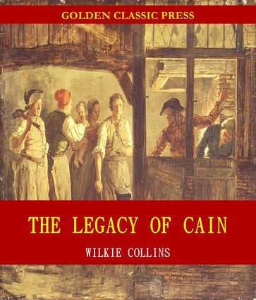 The Legacy of Cain - Collins Wilkie