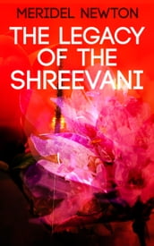 The Legacy of the Shreevani