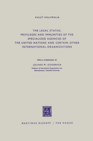 The Legal Status, Privileges and Immunities of the Specialized Agencies of the United Nations and Certain Other International Organizations - Kuljit Ahluwalia