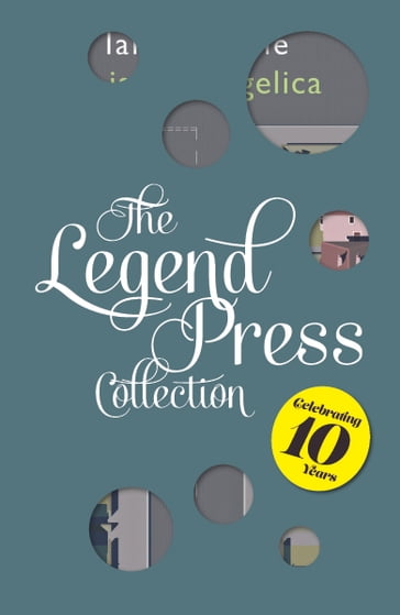 The Legend Press Collection: A is For Angelica - Iain Broome