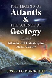The Legend of Atlantis and The Science of Geology