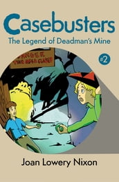 The Legend of Deadman s Mine