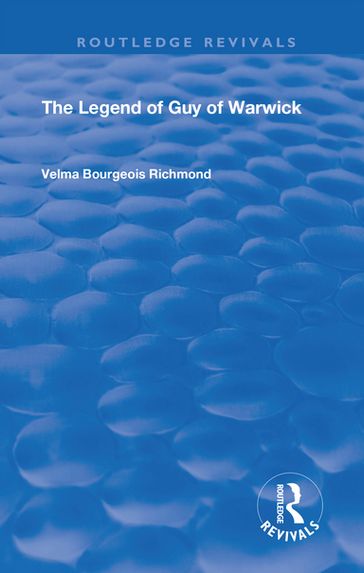 The Legend of Guy of Warwick - Velma Bourgeois Richmond