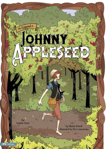 The Legend of Johnny Appleseed - Martin Powell