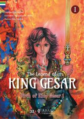 The Legend of King Gesar - The Birth of King Gesar Vol.1 Part 1