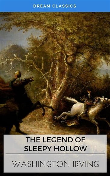 The Legend of Sleepy Hollow (Dream Classics) - Dream Classics - Washington Irving