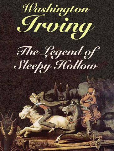 The Legend of Sleepy Hollow - Washington Irving