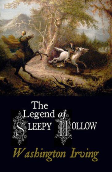 The Legend of Sleepy Hollow - Washington Irving