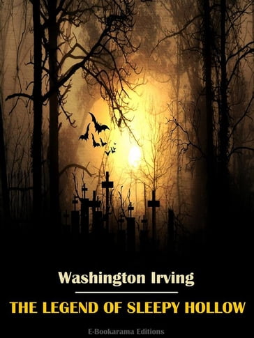 The Legend of Sleepy Hollow - Washington Irving