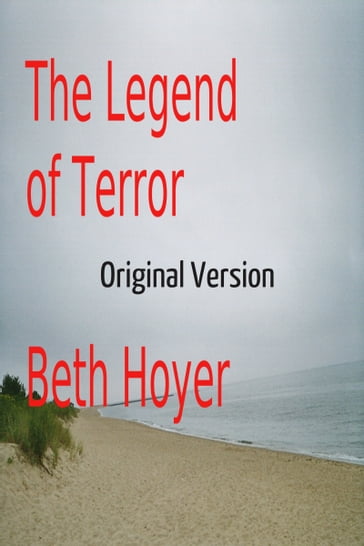 The Legend of Terror. Original Version - Beth Hoyer