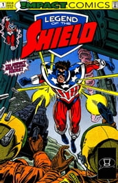 The Legend of The Shield: Impact #1