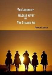 The Legend of Wildcat Kitty and The Cyclone Kid