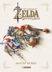 The Legend of Zelda Breath of the Wild Master Works