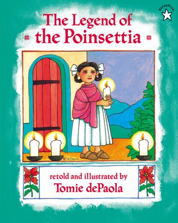The Legend of the Poinsettia - Tomie dePaola