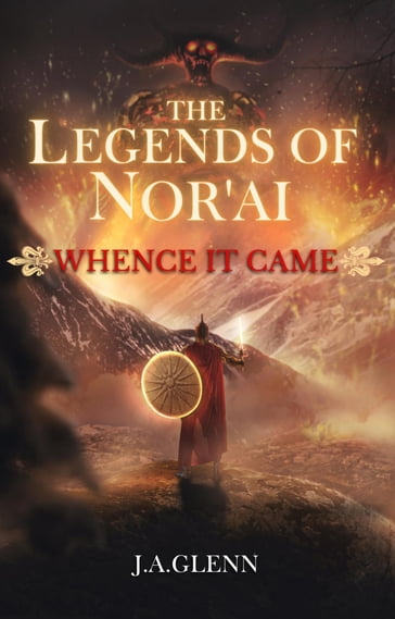 The Legends Of Nor'ai - J.A. Glenn