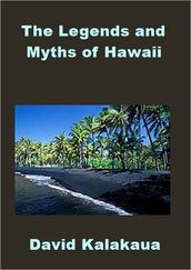 The Legends and Myths of Hawaii