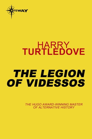 The Legion of Videssos - Harry Turtledove