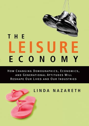The Leisure Economy - Linda Nazareth