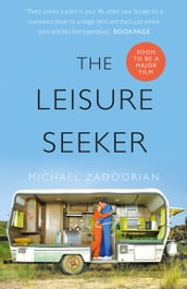 The Leisure Seeker: Read the book that inspired the movie