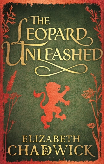 The Leopard Unleashed - Elizabeth Chadwick