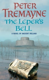 The Leper s Bell (Sister Fidelma Mysteries Book 14)