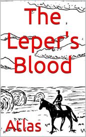 The Leper s Blood