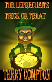 The Leprechaun s Trick or Treat