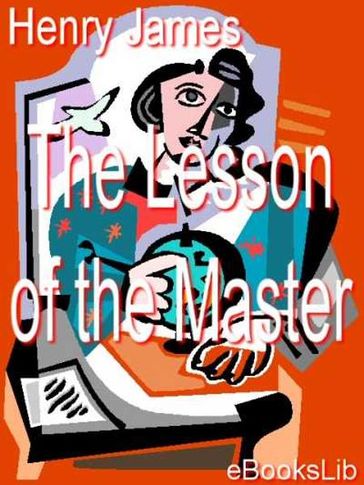 The Lesson of the Master - James Henry