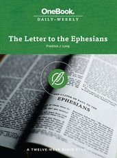 The Letter to the Ephesians: A Twelve-Week Bible Study