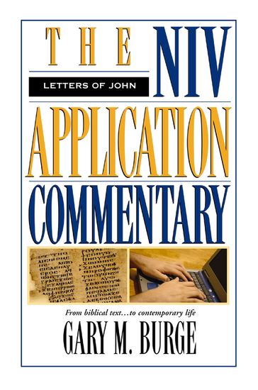 The Letters of John - Gary M. Burge