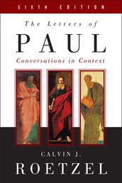 The Letters of Paul, Sixth Edition