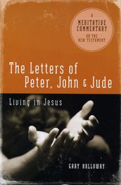 The Letters of Peter, John & Jude
