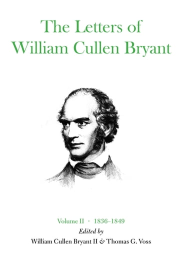 The Letters of William Cullen Bryant - William Cullen Bryant II