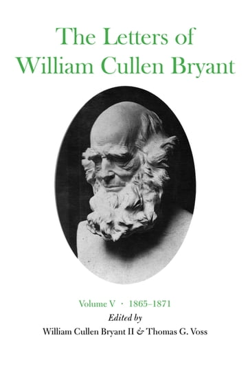 The Letters of William Cullen Bryant - William Cullen Bryant II