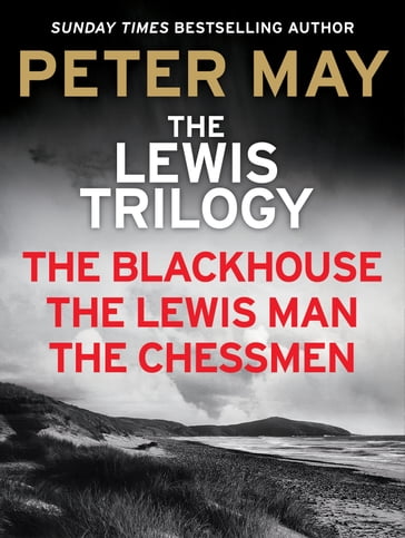 The Lewis Trilogy - Peter May