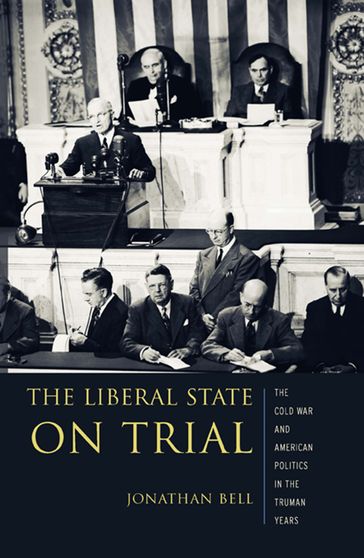 The Liberal State on Trial - Jonathan Bell