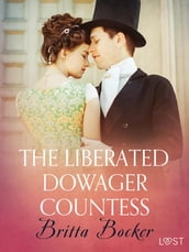 The Liberated Dowager Countess - Erotic Short Story