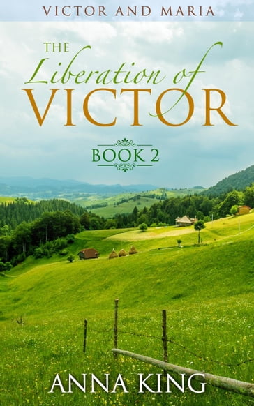 The Liberation of Victor - Anna King