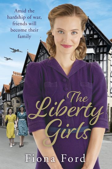 The Liberty Girls - Fiona Ford