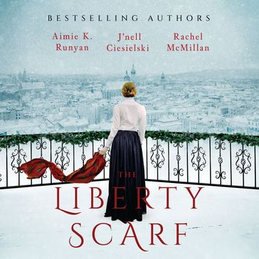 The Liberty Scarf - Aimie K. Runyan - J