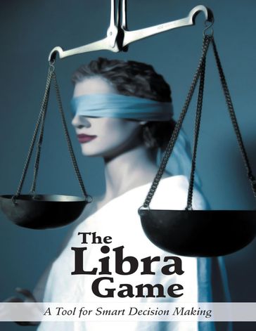 The Libra Game: A Tool for Smart Decision Making - Hamad Jaouhari