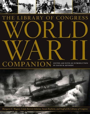 The Library of Congress World War II Companion - David M. Kennedy