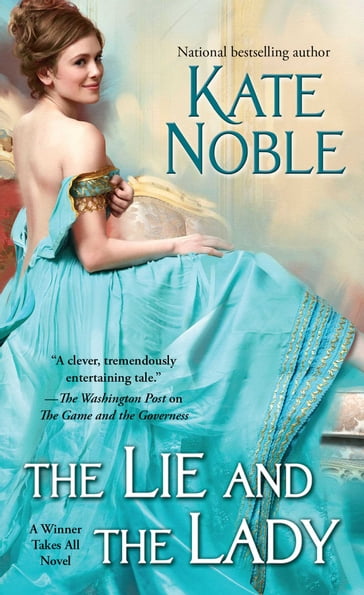 The Lie and the Lady - Kate Noble