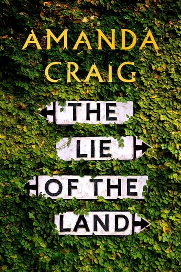 The Lie of the Land - Amanda Craig