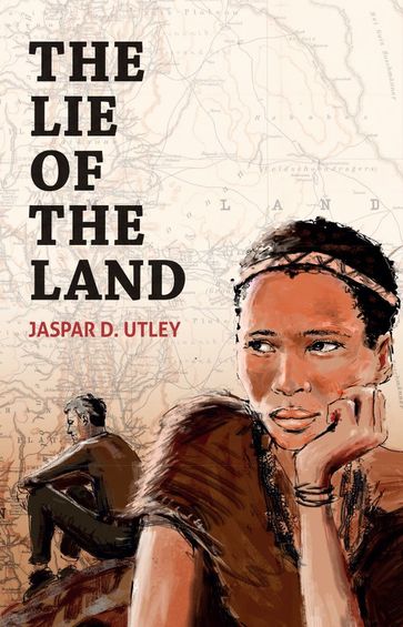 The Lie of the Land - David Utley
