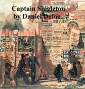 The Life, Adventures, and Piracies of the Famous Captain Singleton