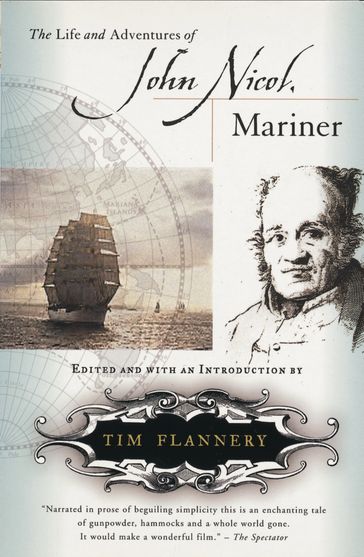 The Life And Adventures of John Nicol, Mariner - Tim Flannery
