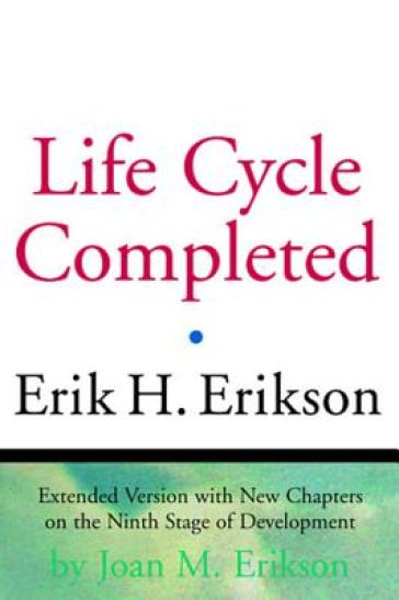 The Life Cycle Completed - Erik H. Erikson - Joan M. Erikson